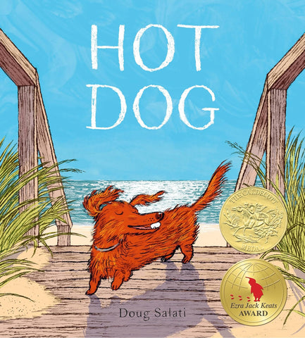 Hot Dog: (Winner of the 2023 Caldecott Medal) by Doug Salati