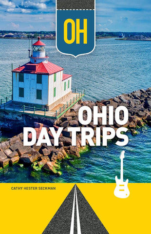 Ohio Day Trips (Revised) by Cathy Hester Seckman