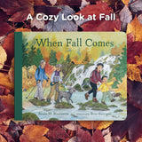 When Fall Comes: Connecting with Nature as the Days Grow Shorter by Aimee M. Bissonette