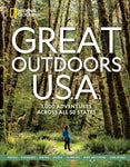 Great Outdoors USA: 1,000 Adventures Across All 50 States (National Geographic)