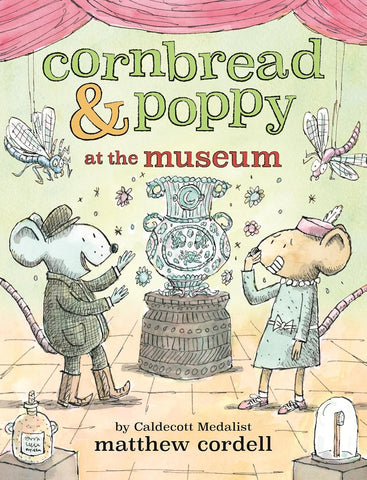 Cornbread & Poppy at the Museum (Cornbread and Poppy #3)