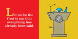 Be the Bus: The Lost & Profound Wisdom of the Pigeon by Mo Willems