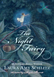 The Night Fairy by Laura Amy Schlitze