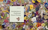 The Pressed Flower Handbook: Simple Methods for Connecting with Nature and Preserving the Beauty of the Garden Through the Seasons - Grow, Gather, Press. by Sarah Holland