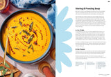 Every Season Is Soup Season: 85+ Souper-Adaptable Recipes to Batch, Share, Reinvent, and Enjoy