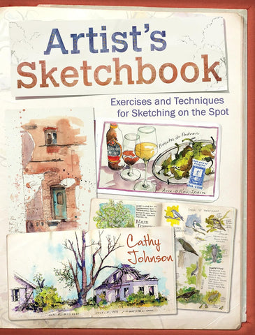 Artist's Sketchbook: Exercises and Techniques for Sketching on the Spot by