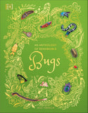An Anthology of Remarkable Bugs (DK Children's Anthologies)