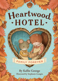 Family Forever (Heartwood Hotel #5 by Kallie George