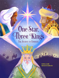 One Star, Three Kings: The Journey of Epiphany by Rebecca Grabill