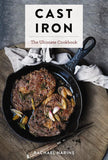 Cast Iron: The Ultimate Cookbook with More Than 300 International Cast Iron Skillet Recipes (300+ International Recipes for Cast Iron Cooking) by Rachael Narins