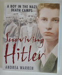 Surviving Hitler: A Boy in the Nazi Death Camps (Harper Trophy) by Andrea Warren