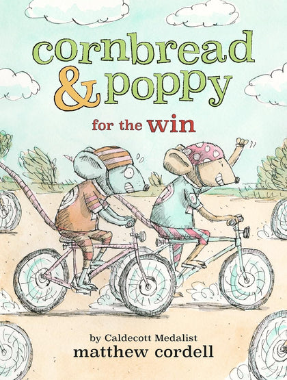 Cornbread & Poppy for the Win (Cornbread and Poppy #4) by Matthew Cordell