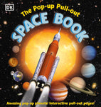 The Pop-Up, Pull-Out Space Book (Pop-Up, Pull-Out) by DK