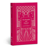 The Beautiful and Damned (Signature Clothbound Editions) by F Scott Fitzgerald