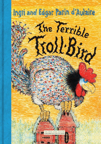 The Terrible Troll-Bird by Ingri & Edgar Parin  d'Aulaire