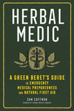 Herbal Medic: A Green Beret's Guide to Emergency Medical Preparedness and Natural First Aid by Sam Coffman