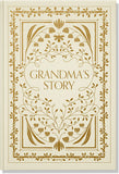 Grandma's Story: A Memory and Keepsake Journal for My Family (A Handwritten Legacy)