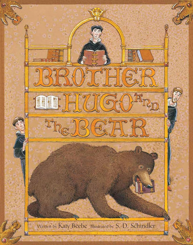 Brother Hugo and the Bear by Katy Beebe