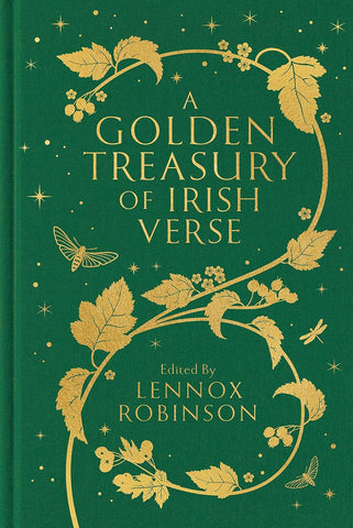 A Golden Treasury of Irish Verse (MacMillan Collector's Library)