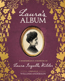 Laura's Album: A Remembrance Scrapbook of Laura Ingalls Wilder (Little House Nonfiction) by William Anderson