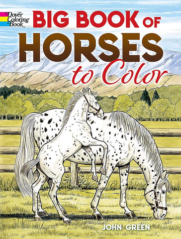 Big Book of Horses to Color (Dover Animal Coloring Books)