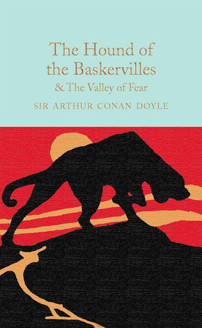 The Hound of the Baskervilles & the Valley of Fear by Sir Arthur Conan Doyle (MacMillan Collector's Library)