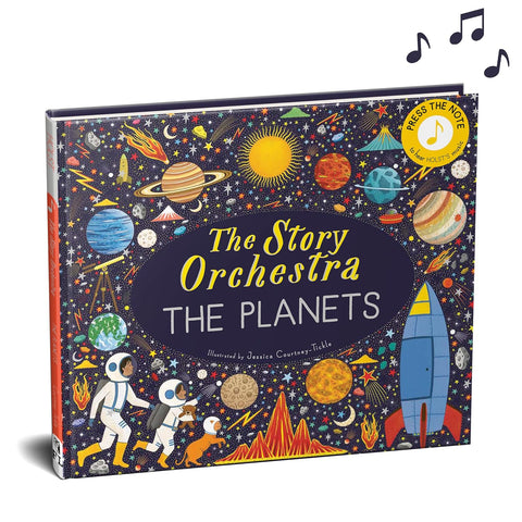 The Story Orchestra: The Planets: Press the Note to Hear Holst's Music (Story Orchestra #8)