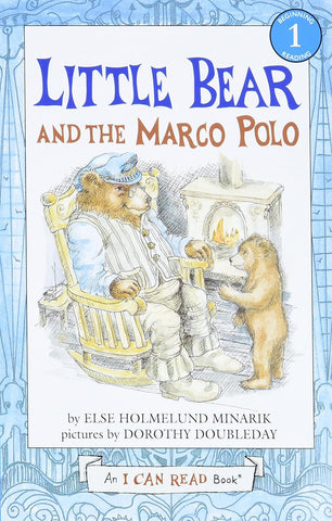 Little Bear and the Marco Polo (I Can Read Level 1) by Else Holmelund Minarik