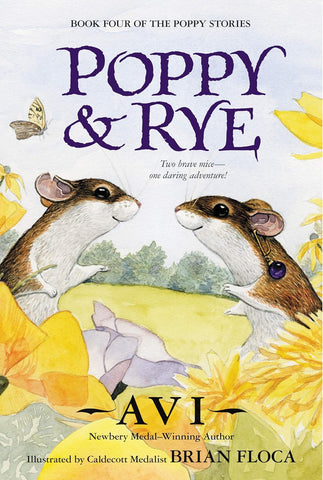 Poppy & Rye (Poppy #4) by Avi, illus, by Brian Floca
