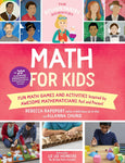 Math for Kids: Fun Math Games and Activities Inspired by Awesome Mathematicians, Past and Present (The Kitchen Pantry Scientist #4)