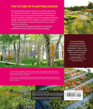 Planting in a Post-Wild World: Designing Plant Communities for Resilient Landscapes by Thomas Rainer & Claudia West