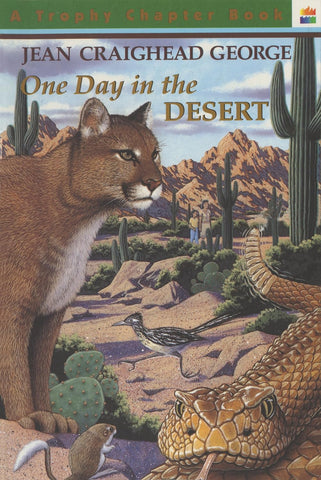 One Day in the Desert (Trophy Chapter Book) by Jean Craighead George