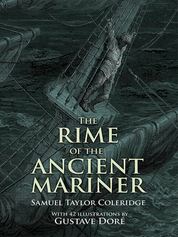 The Rime of the Ancient Mariner by Samuel Taylor Coleridge, Gustave Doré