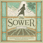 The Sower by Scott James, Foreward  by Andrew Peterson