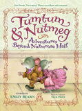 Tumtum & Nutmeg: Adventures Beyond Nutmouse Hall (Tumtum & Nutmeg #1) by Emily Bearn