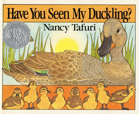 Have You Seen My Duckling? Board Book by Nancy Tafuri