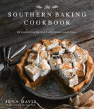 The Southern Baking Cookbook: 60 Comforting Recipes Full of Down-South Flavor by Jenn Davis