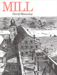 Mill by David Macaulay