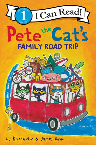 Pete the Cat's Family Road Trip (I Can Read Level 1) by Kimberly and James Dean