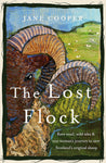 The Lost Flock [Us Edition]: Rare Wool, Wild Isles and One Woman's Journey to Save Scotland's Original Sheep by Jane Cooper