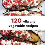 Plenty: Vibrant Vegetable Recipes from London's Ottolenghi by Yotam Ottolenghi