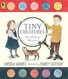 Tiny Creatures: The World of Microbes (Our Natural World) by Nicola Davies