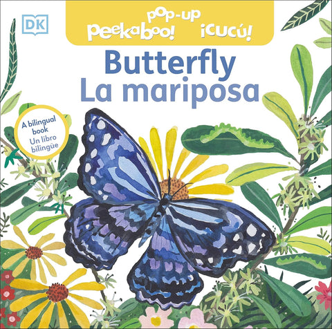 Bilingual Pop-Up Peekaboo! Butterfly - La Mariposa (Pop-Up Peekaboo!) by DK