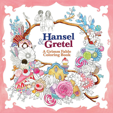 Hansel & Gretel: A Grimm Fable Coloring Book (Color the Classics)