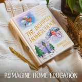 The Inspired Homeschool by Jennifer Pepito