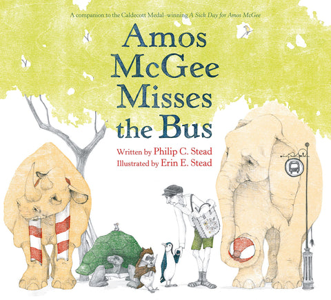 Amos McGee Misses the Bus by Philip C. Stead, illustrated by Erin E Stead