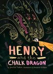 Henry and the Chalk Dragon by Jenifer Trafton