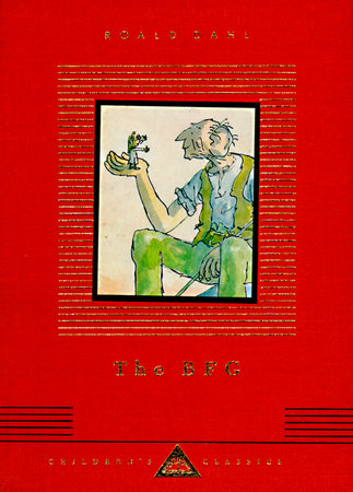 The BFG (Everyman's Library Children's Classics) by Roald Dahl