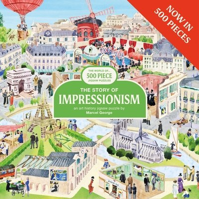 The Story of Impressionism 500 Piece Puzzle: A Art History Jigsaw Puzzle by Marcel George