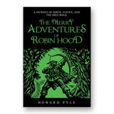The Merry Adventures of Robin Hood by Howard Pyle (Living Book Press)